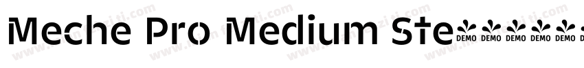 Meche Pro Medium Ste字体转换
